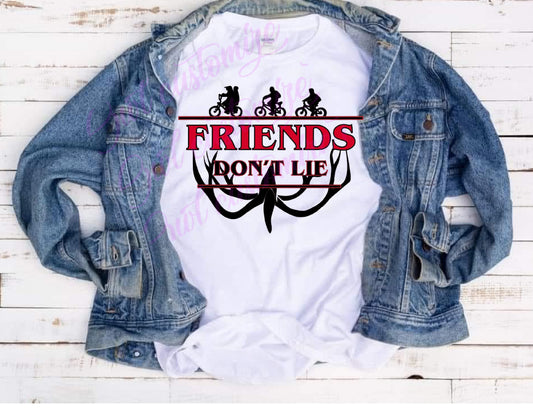Friends Don’t LIE
